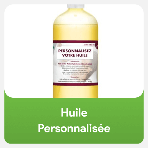 Les huiles personnalisées